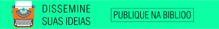 Dissemine suas ideias. Publique na Biblioo.